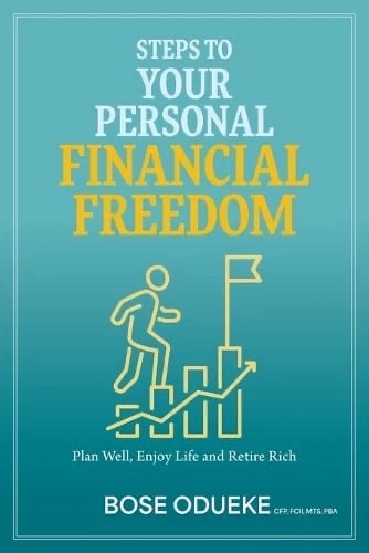 Bose Odueke shows you “Steps To Your Personal Financial Freedom”